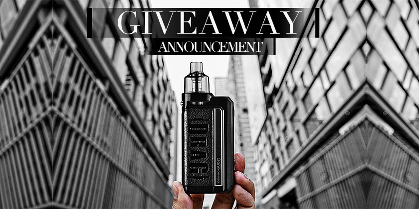 VOOPOO Drag Max Dual 18650 Pod Mod Kit Giveaway Announcement