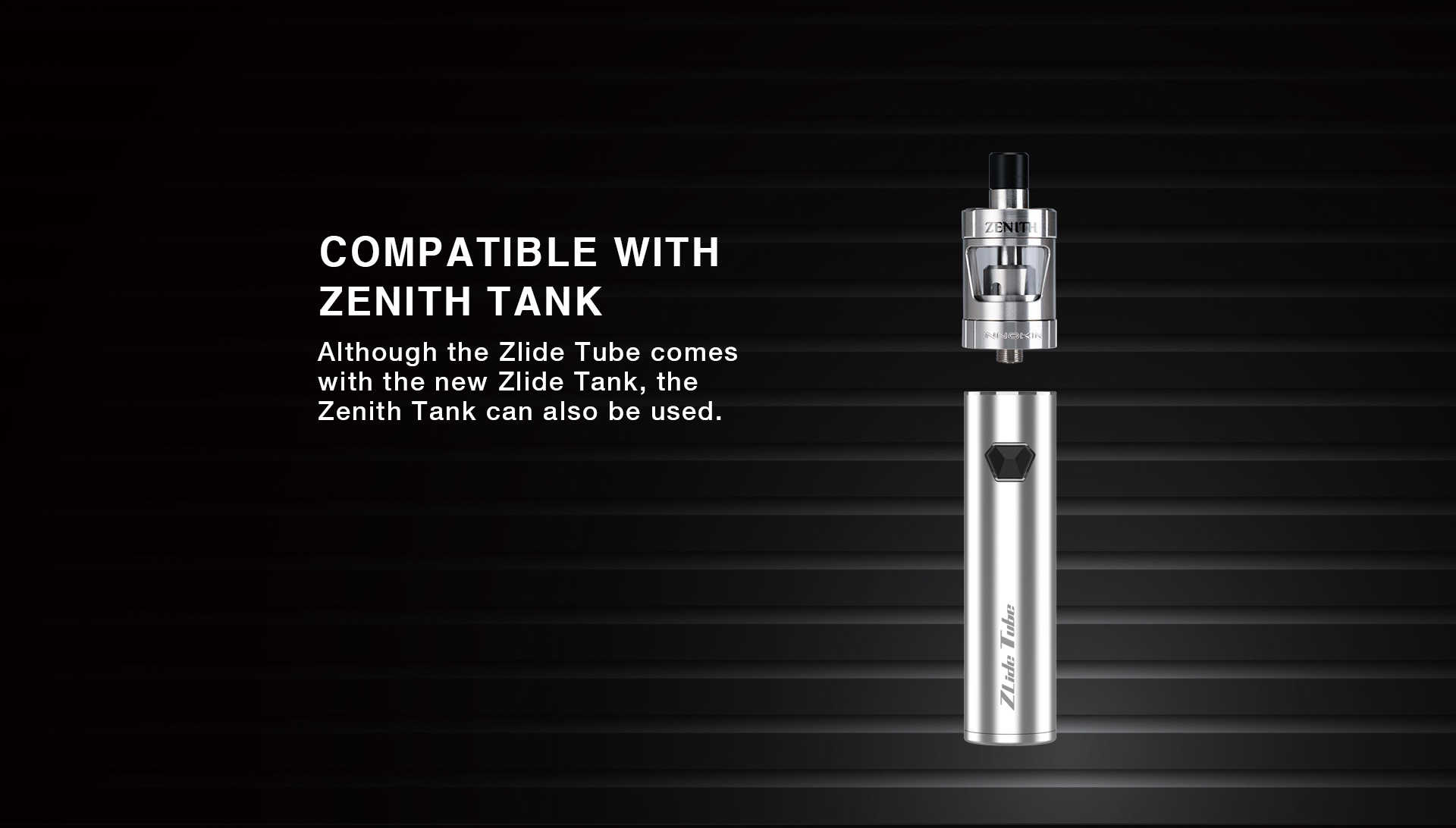 zlide tube compatible with zenith tank