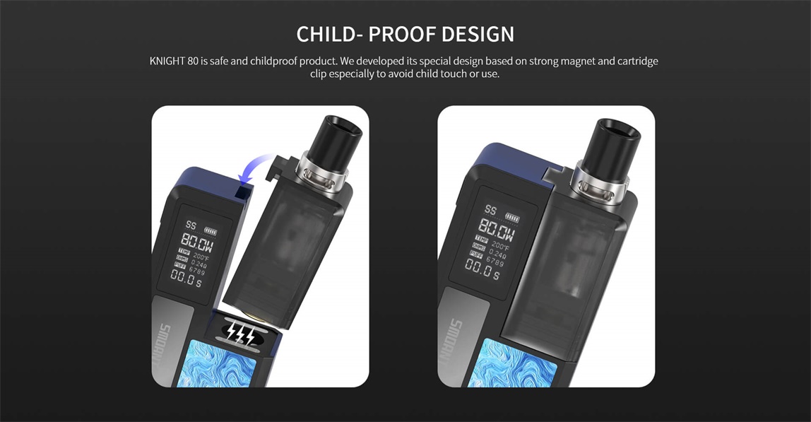 knight 80 Pod Child proof Design